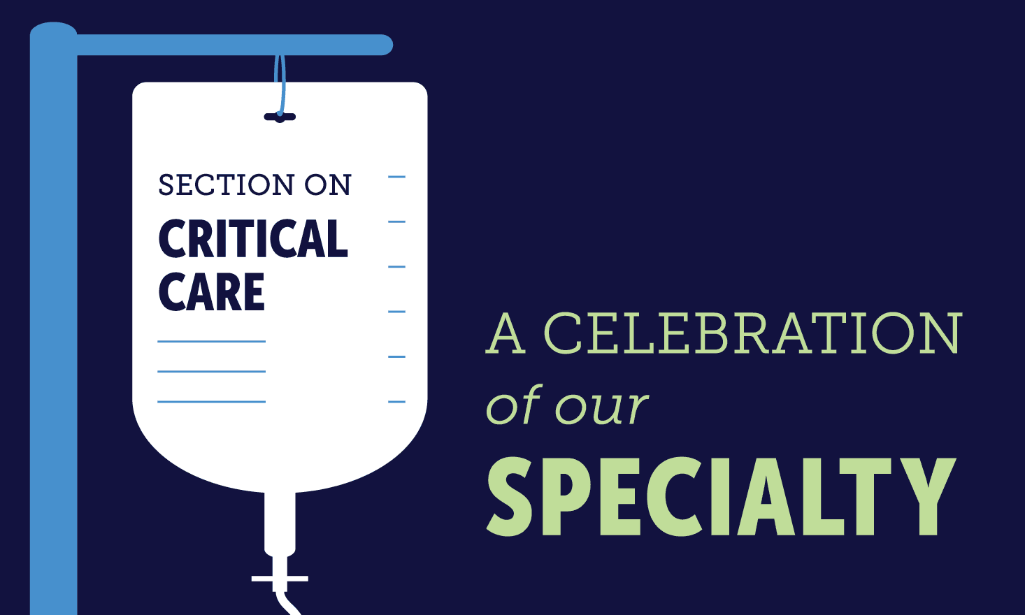 Blue background with text reading "Section on Critical Care: A Celebration of our Specialty"